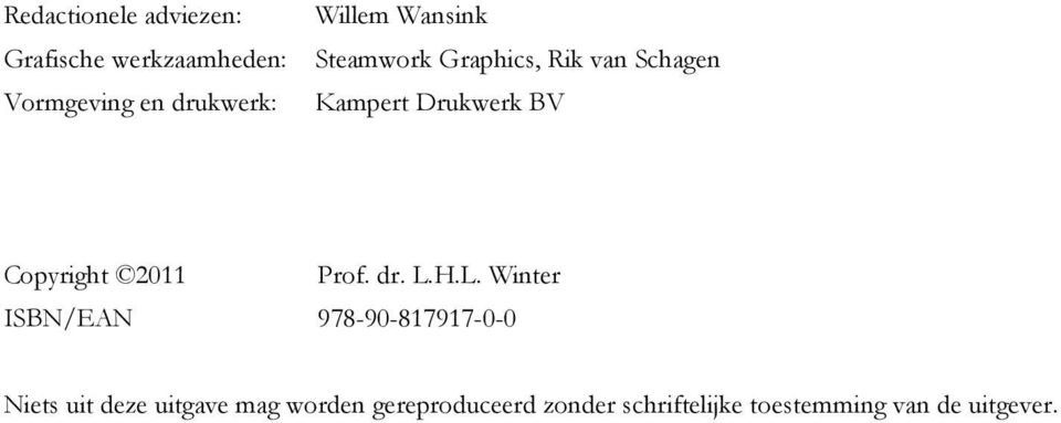 Copyright 2011 Prof. dr. L.