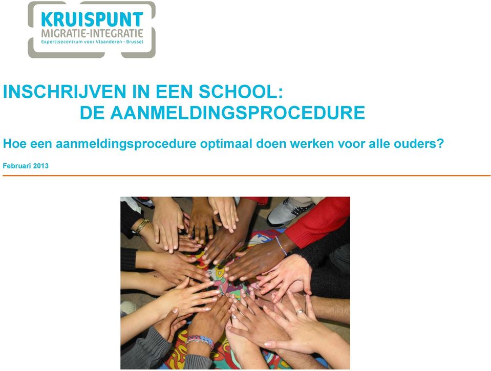 aanmeldingsprocedure optimaal