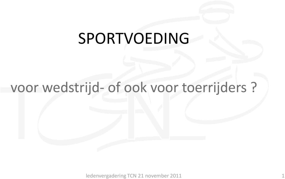 toerrijders?