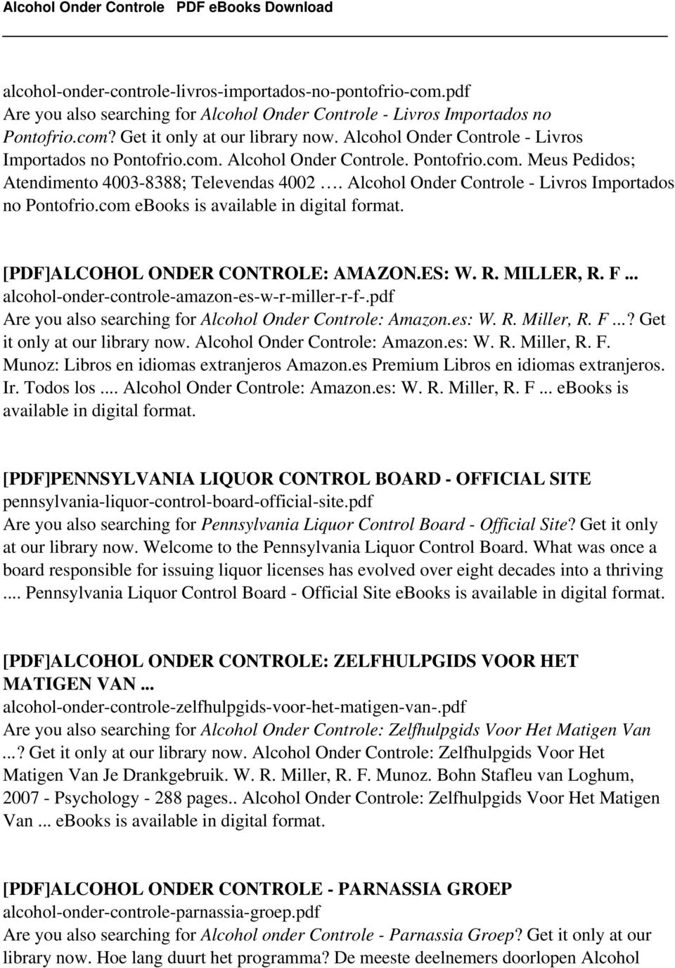 Alcohol Onder Controle - Livros Importados no Pontofrio.com ebooks is [PDF]ALCOHOL ONDER CONTROLE: AMAZON.ES: W. R. MILLER, R. F... alcohol-onder-controle-amazon-es-w-r-miller-r-f-.