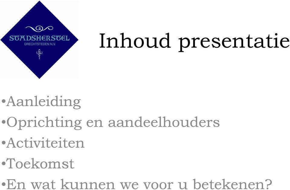 aandeelhouders Activiteiten