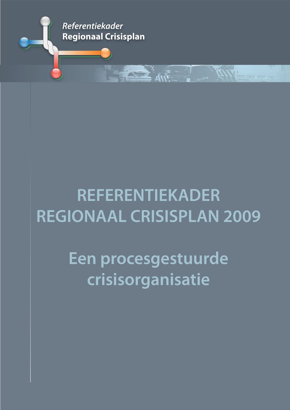 CRISISPLAN 2009 Een