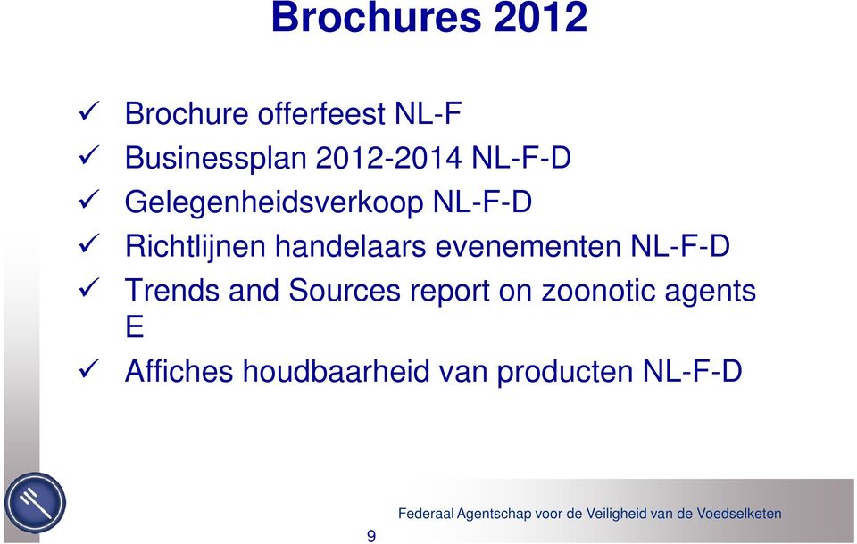handelaars evenementen NL-F-D Trends and Sources report