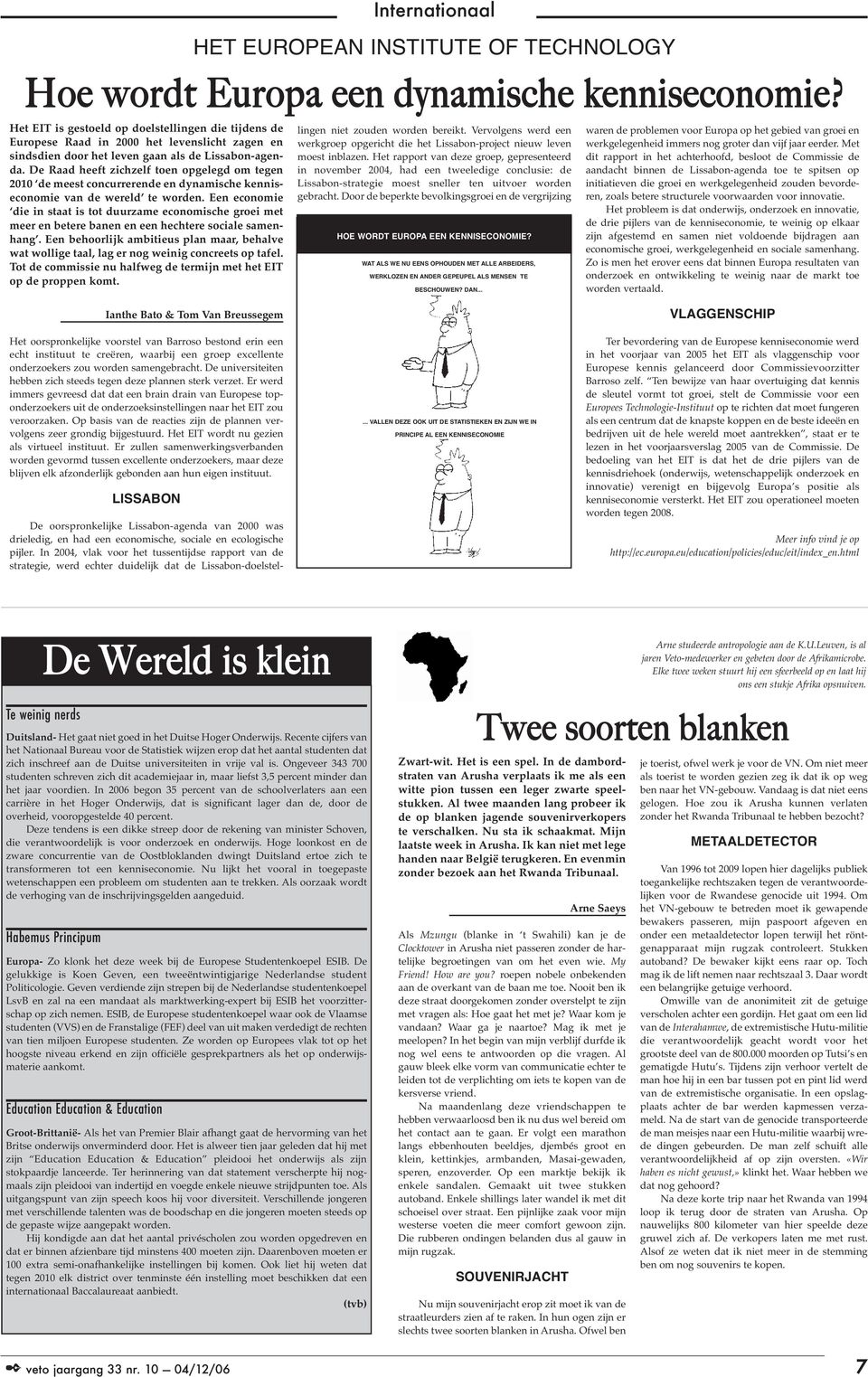 Een economie die in staat is tot duurzame economische groei met meer en betere banen en een hechtere sociale samenhang.