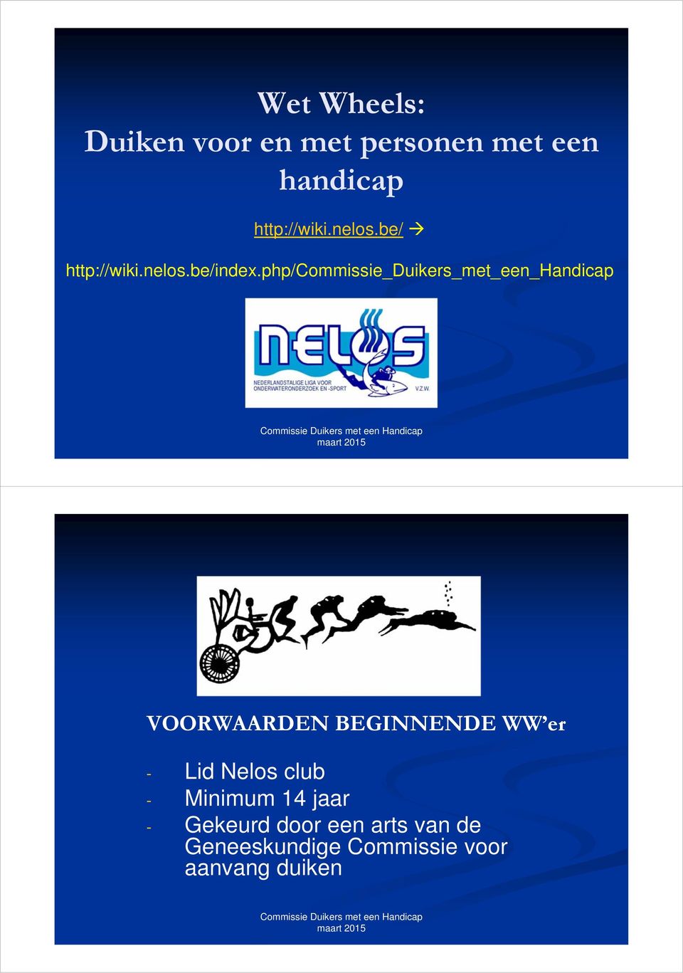 php/commissie_duikers_met_een_handicap VOORWAARDEN BEGINNENDE WW er -