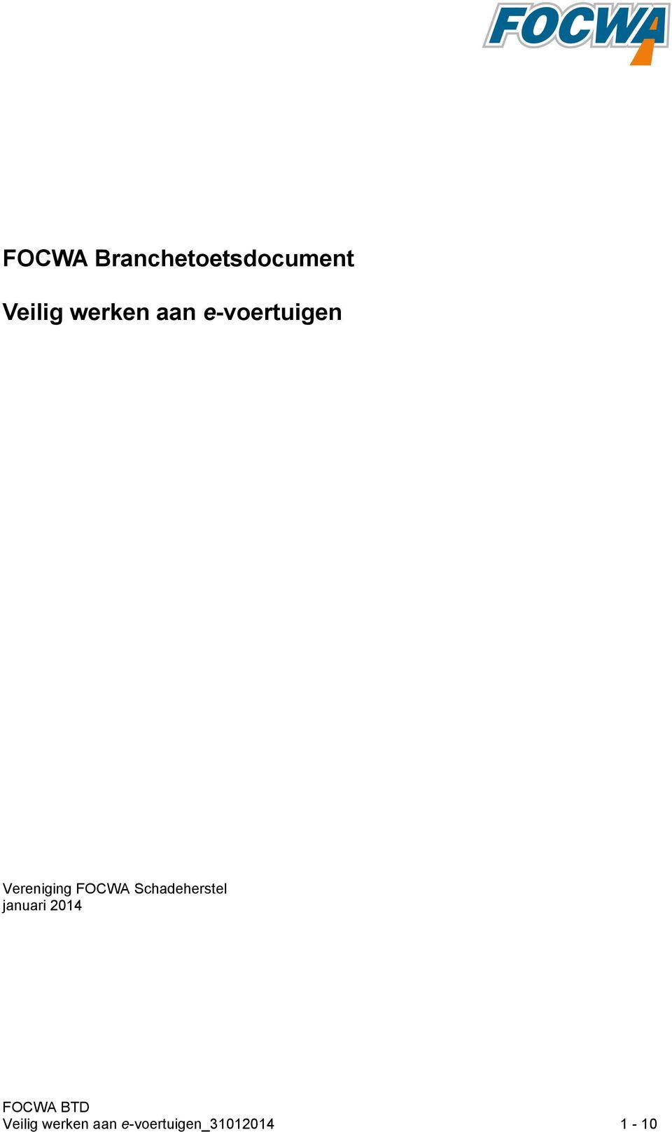 FOCWA Schadeherstel januari 2014