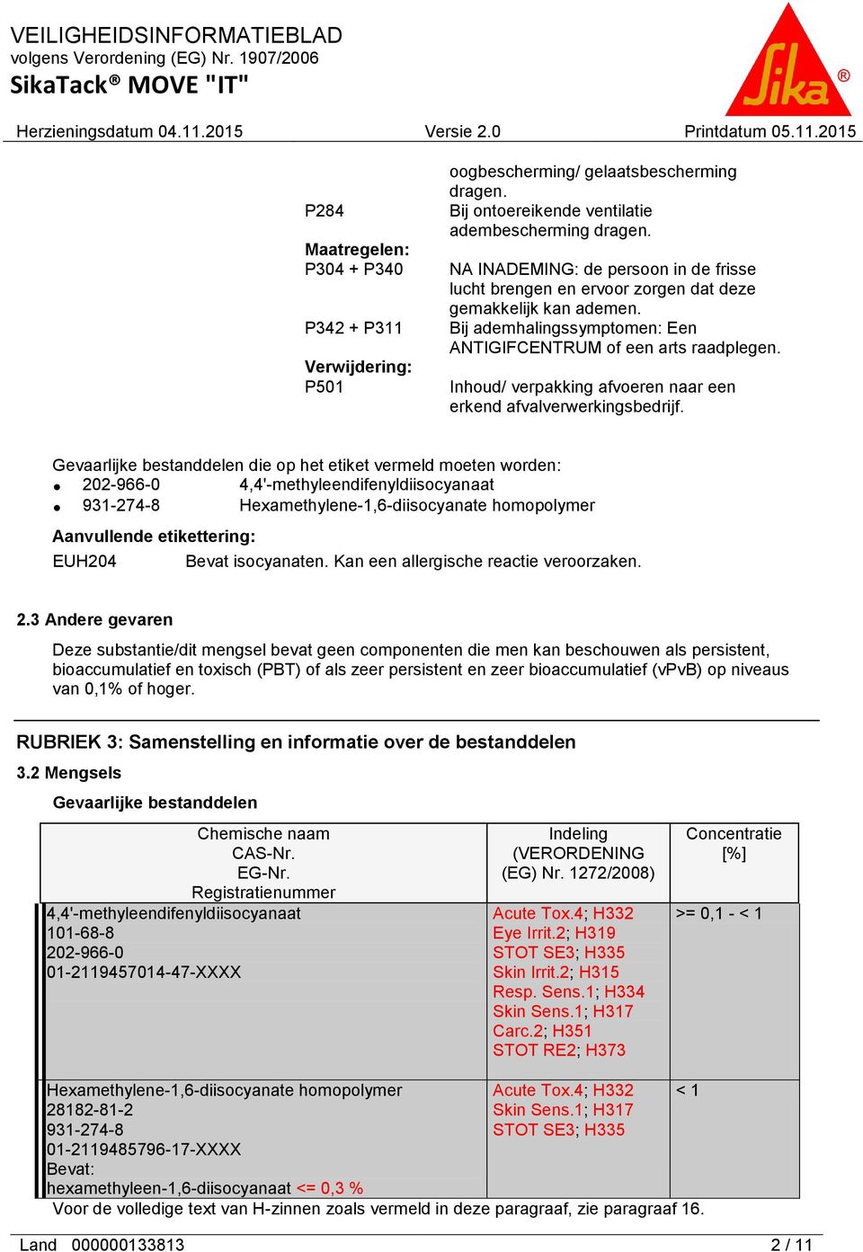 Inhoud/ verpakking afvoeren naar een erkend afvalverwerkingsbedrijf.