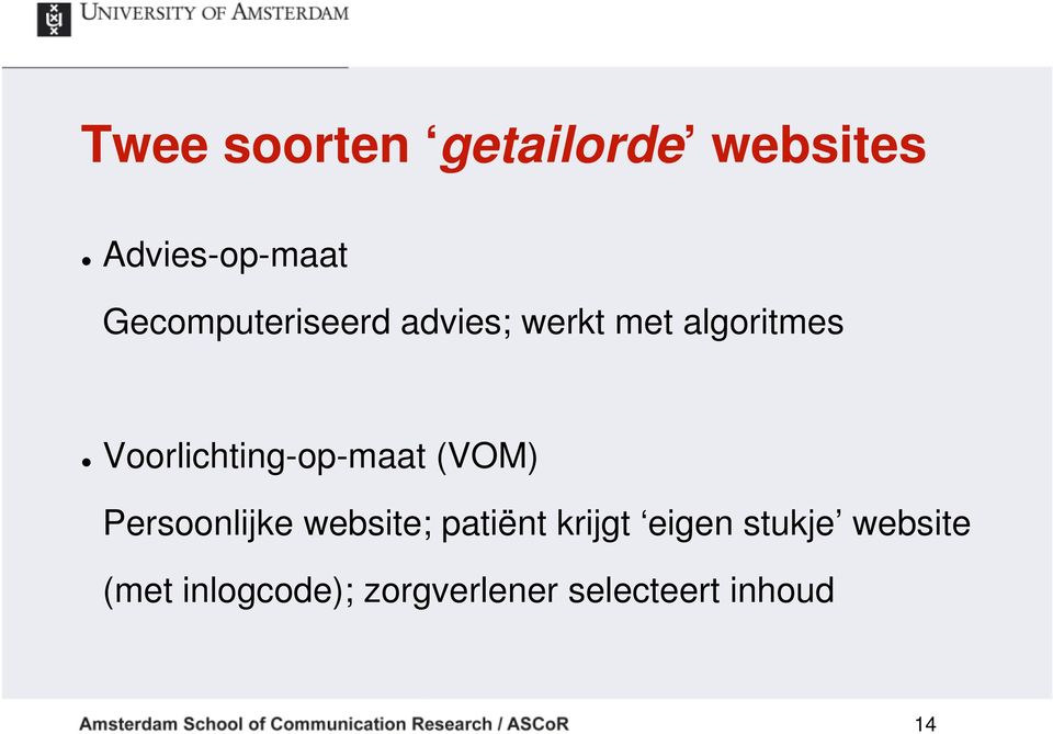 Voorlichting-op-maat (VOM) Persoonlijke website; patiënt