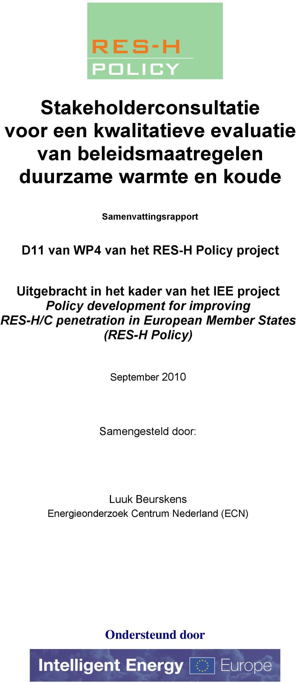 project Policy development for improving RES-H/C penetration in European Member States (RES-H Policy)