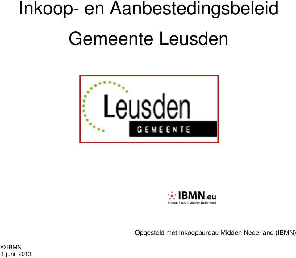 Leusden IBMN 1 juni 2013