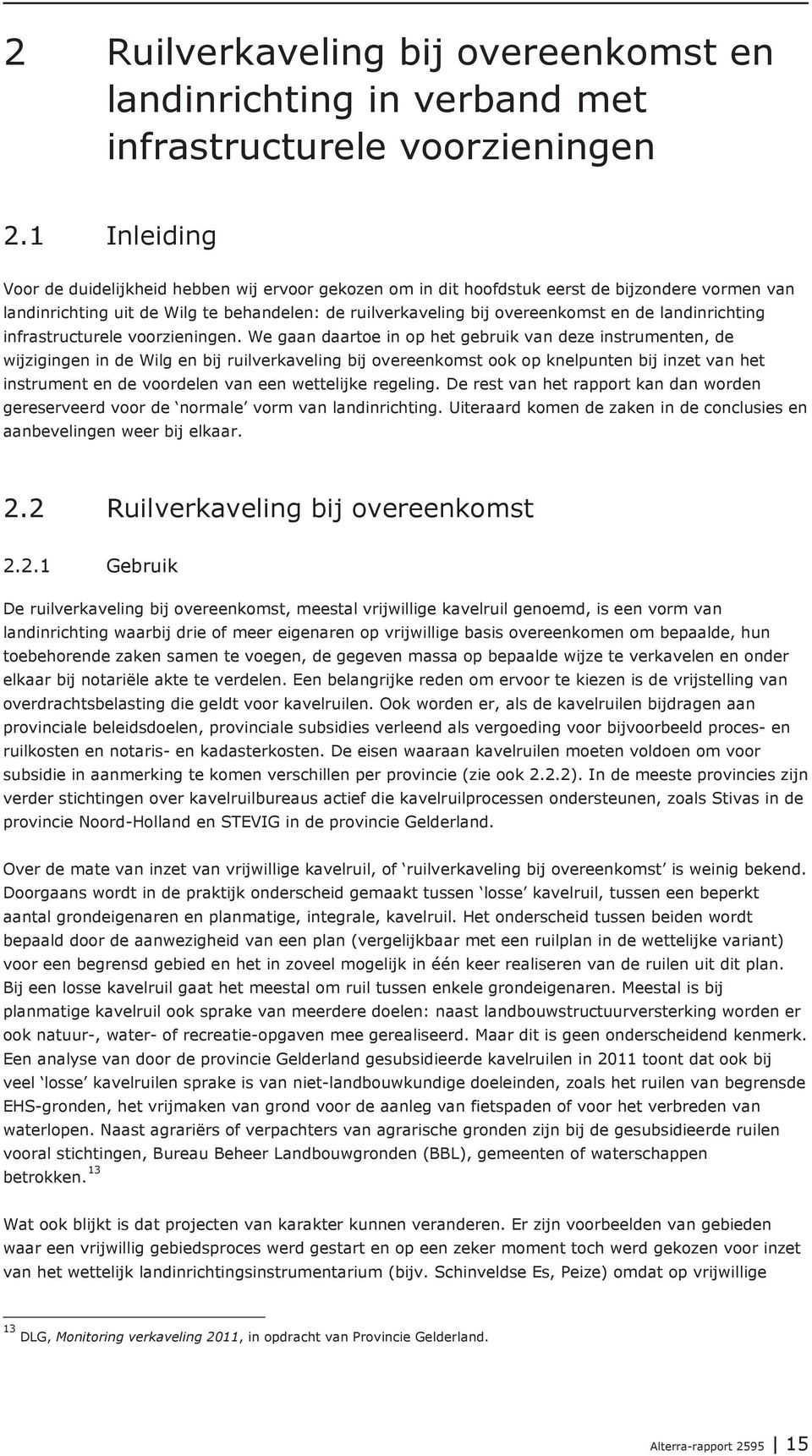 landinrichting infrastructurele voorzieningen.