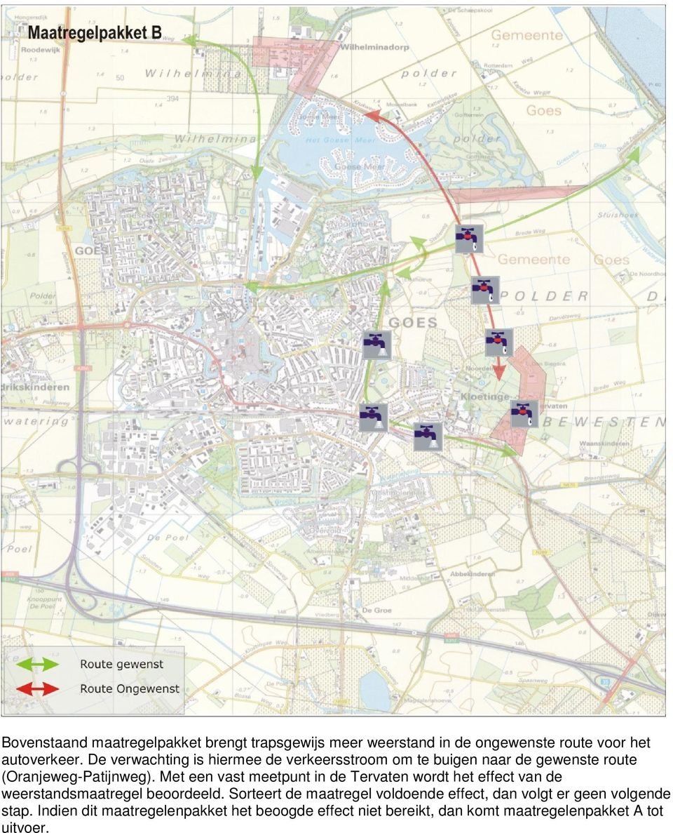 Met een vast meetpunt in de Tervaten wordt het effect van de weerstandsmaatregel beoordeeld.