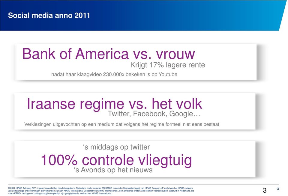 het volk Twitter, Facebook, Google Verkiezingen uitgevochten op een medium dat volgens