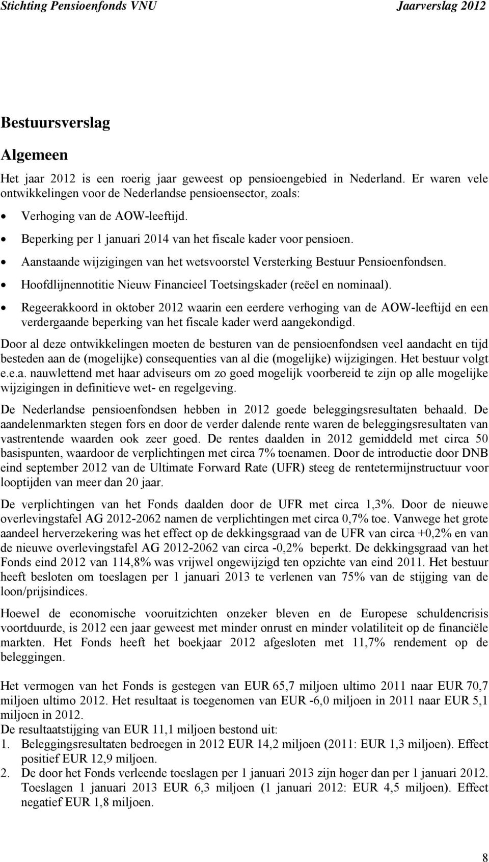 Hoofdlijnennotitie Nieuw Financieel Toetsingskader (reëel en nominaal).