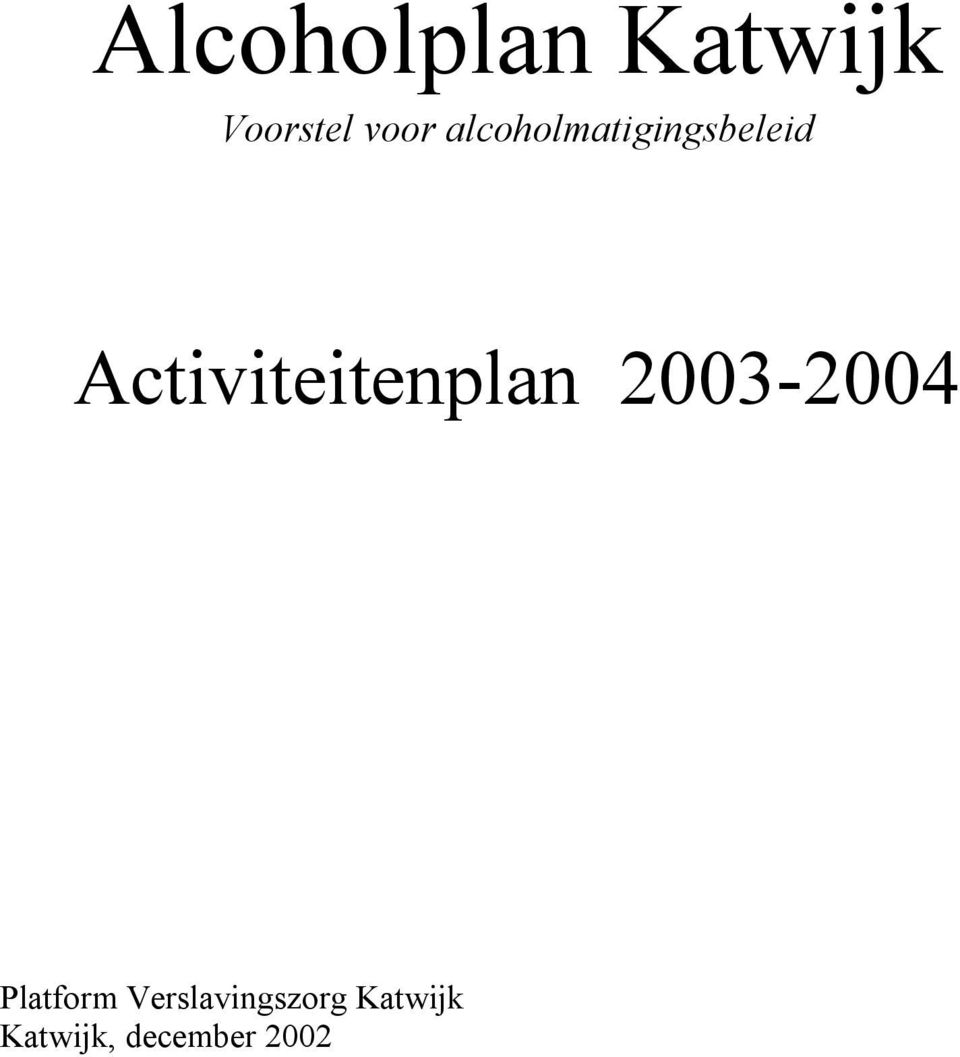 Activiteitenplan 2003-2004