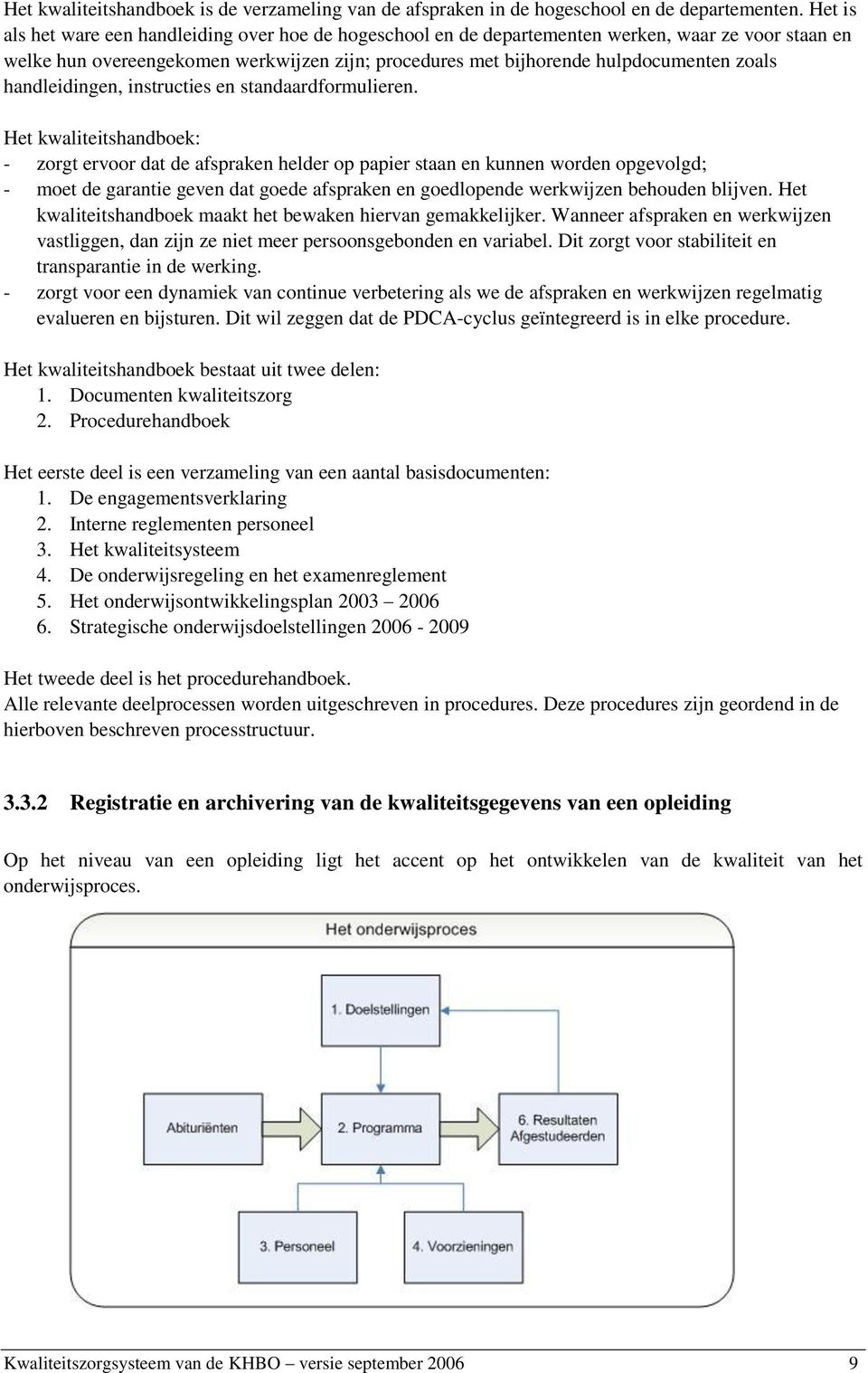 handleidingen, instructies en standaardformulieren.