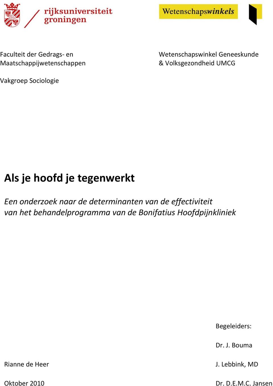 determinanten van de effectiviteit van het behandelprogramma van de Bonifatius