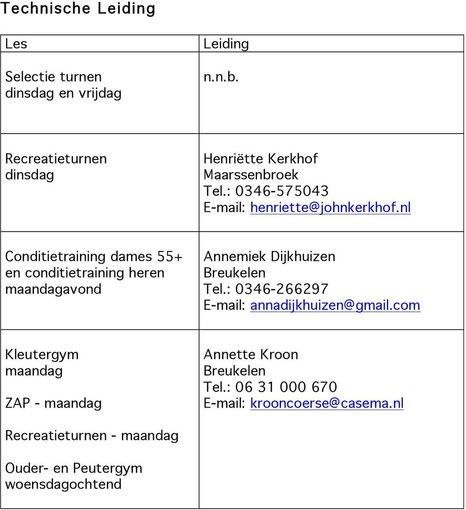 nl Conditietraining dames 55+ en conditietraining heren maandagavond Annemiek Dijkhuizen Breukelen Tel.