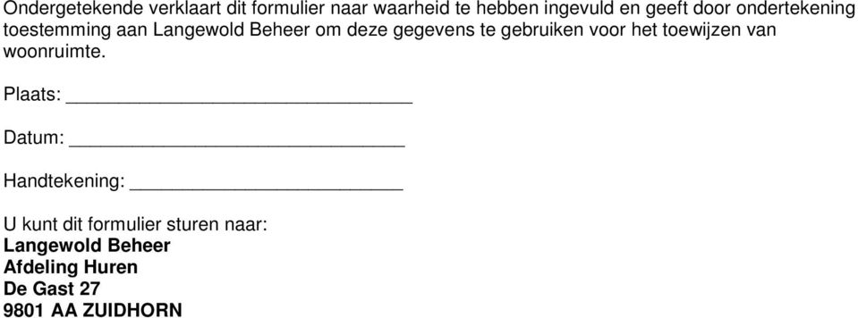 gebruiken voor het toewijzen van woonruimte.