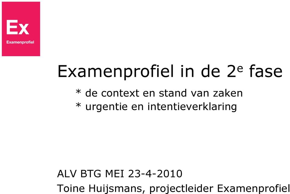 intentieverklaring ALV BTG MEI 23-4-2010