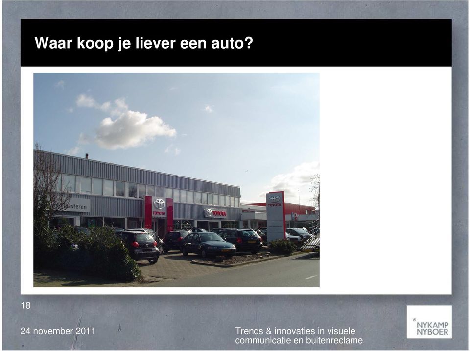 een auto?