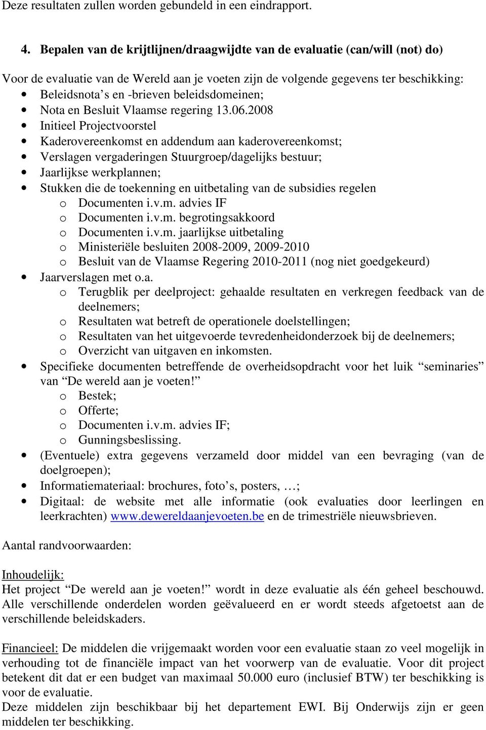 beleidsdomeinen; Nota en Besluit Vlaamse regering 13.06.