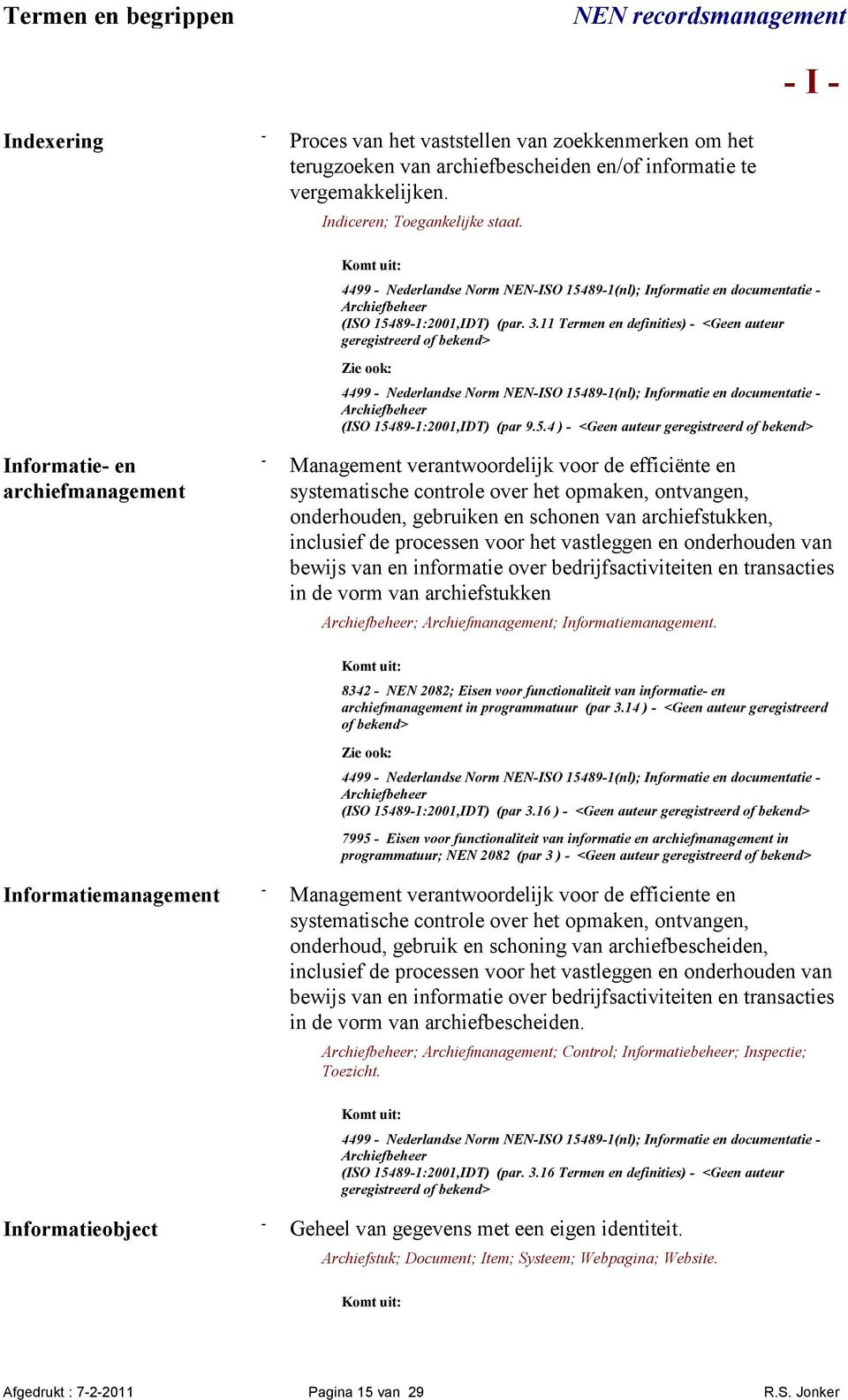 11 Termen en definities) <Geen auteur 4499 Nederlandse Norm NENISO 154
