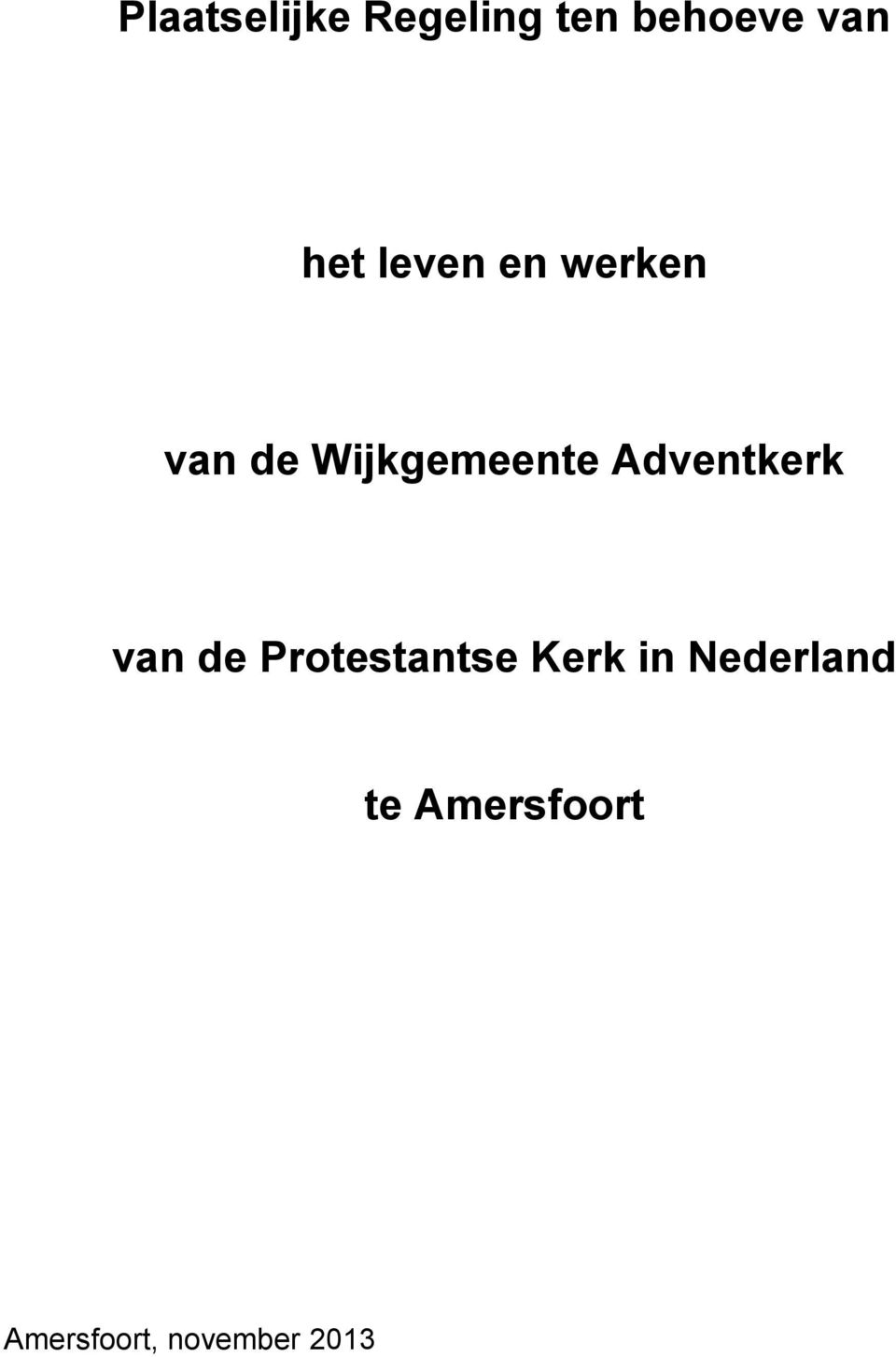 Adventkerk van de Protestantse Kerk in