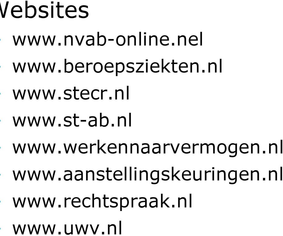nl www.werkennaarvermogen.nl www.aanstellingskeuringen.