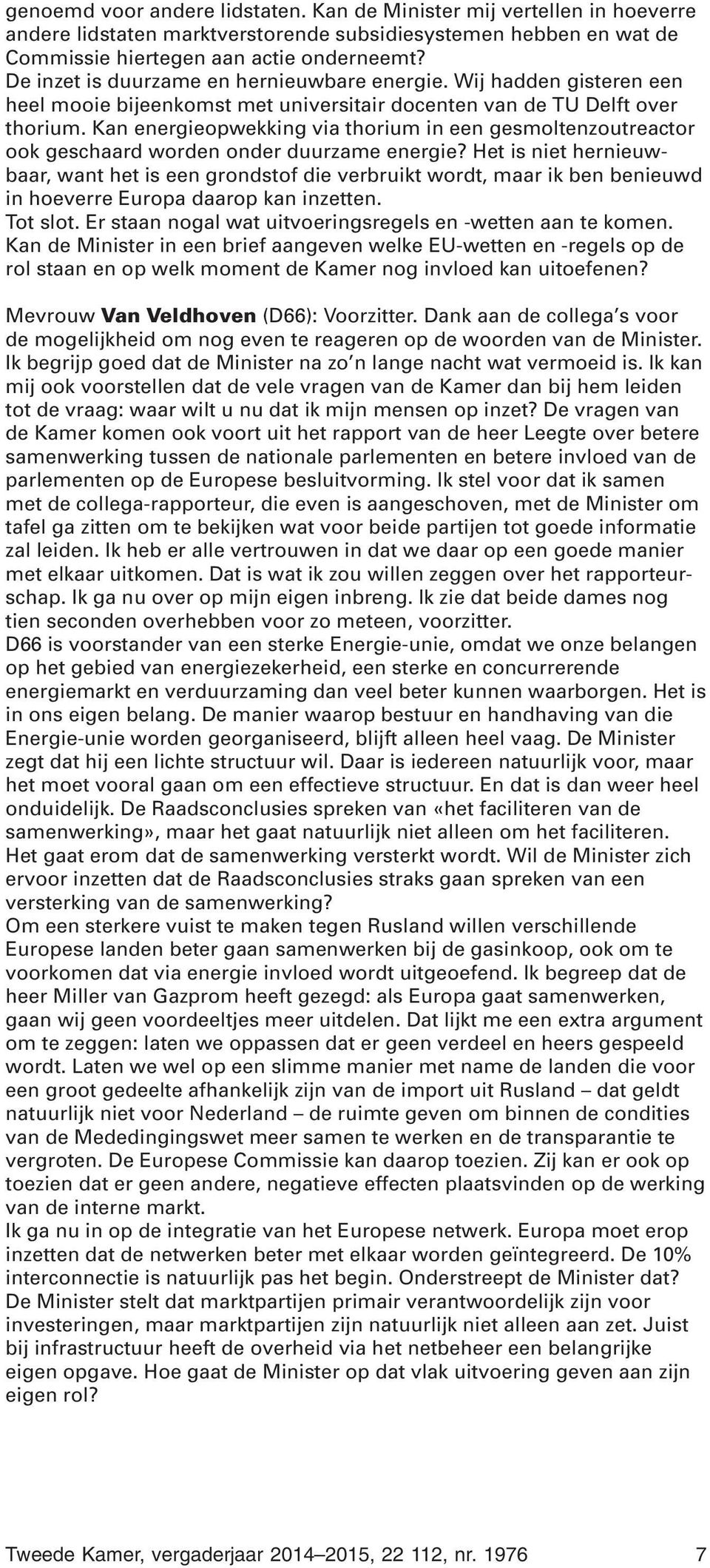 Kan energieopwekking via thorium in een gesmoltenzoutreactor ook geschaard worden onder duurzame energie?