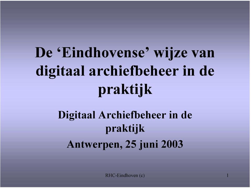 Digitaal Archiefbeheer in de