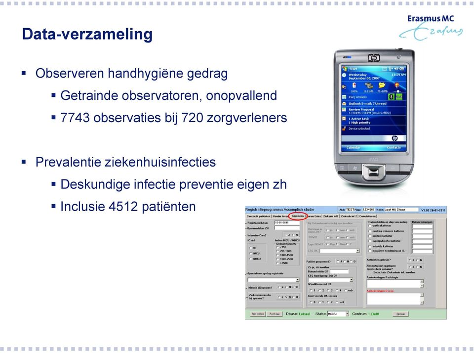 bij 720 zorgverleners Prevalentie ziekenhuisinfecties