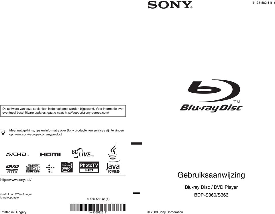 com/ z Meer nuttige hints, tips en informatie over Sony producten en services zijn te vinden op: www.