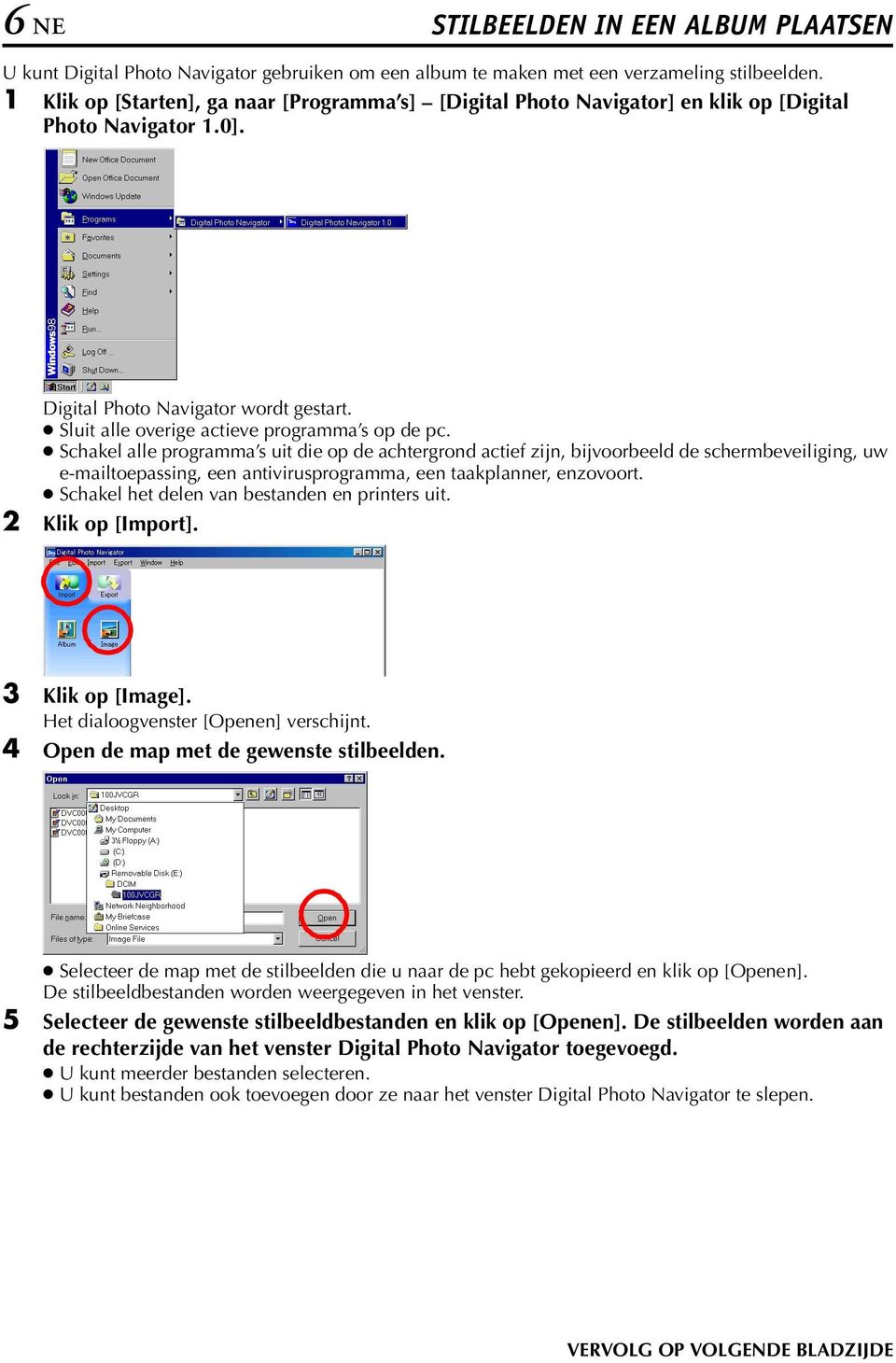 Schakel alle programma s uit die op de achtergrond actief zijn, bijvoorbeeld de schermbeveiliging, uw e-mailtoepassing, een antivirusprogramma, een taakplanner, enzovoort.