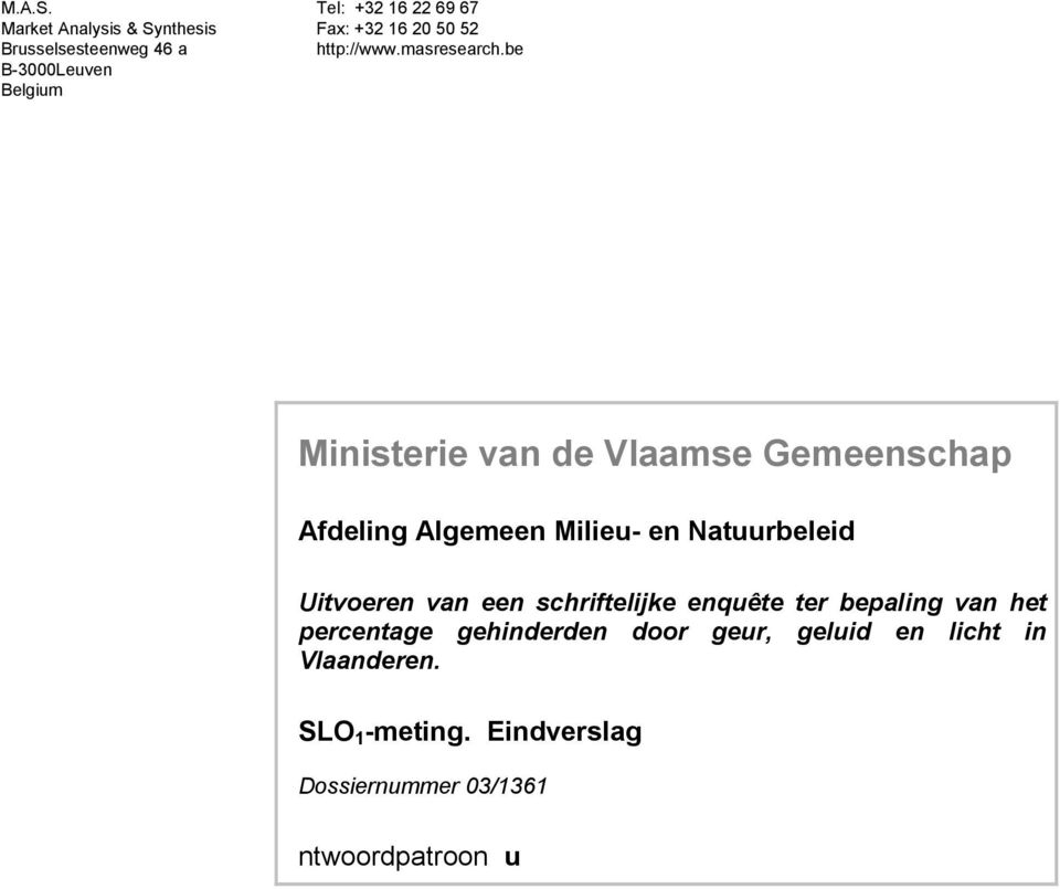 be B-3000Leuven Belgium Ministerie van de Vlaamse Gemeenschap Afdeling Algemeen Milieu- en