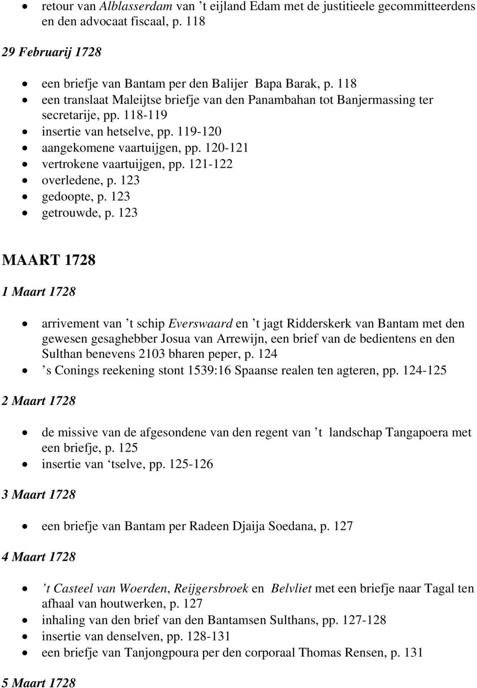 120-121 vertrokene vaartuijgen, pp. 121-122 overledene, p. 123 gedoopte, p. 123 getrouwde, p.