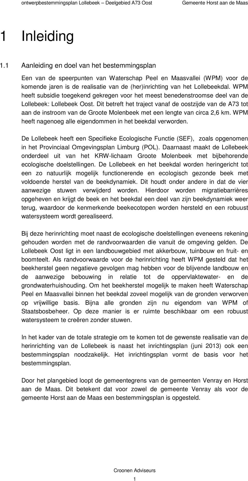 WPM heeft subsidie toegekend gekregen voor het meest benedenstroomse deel van de Lollebeek: Lollebeek Oost.