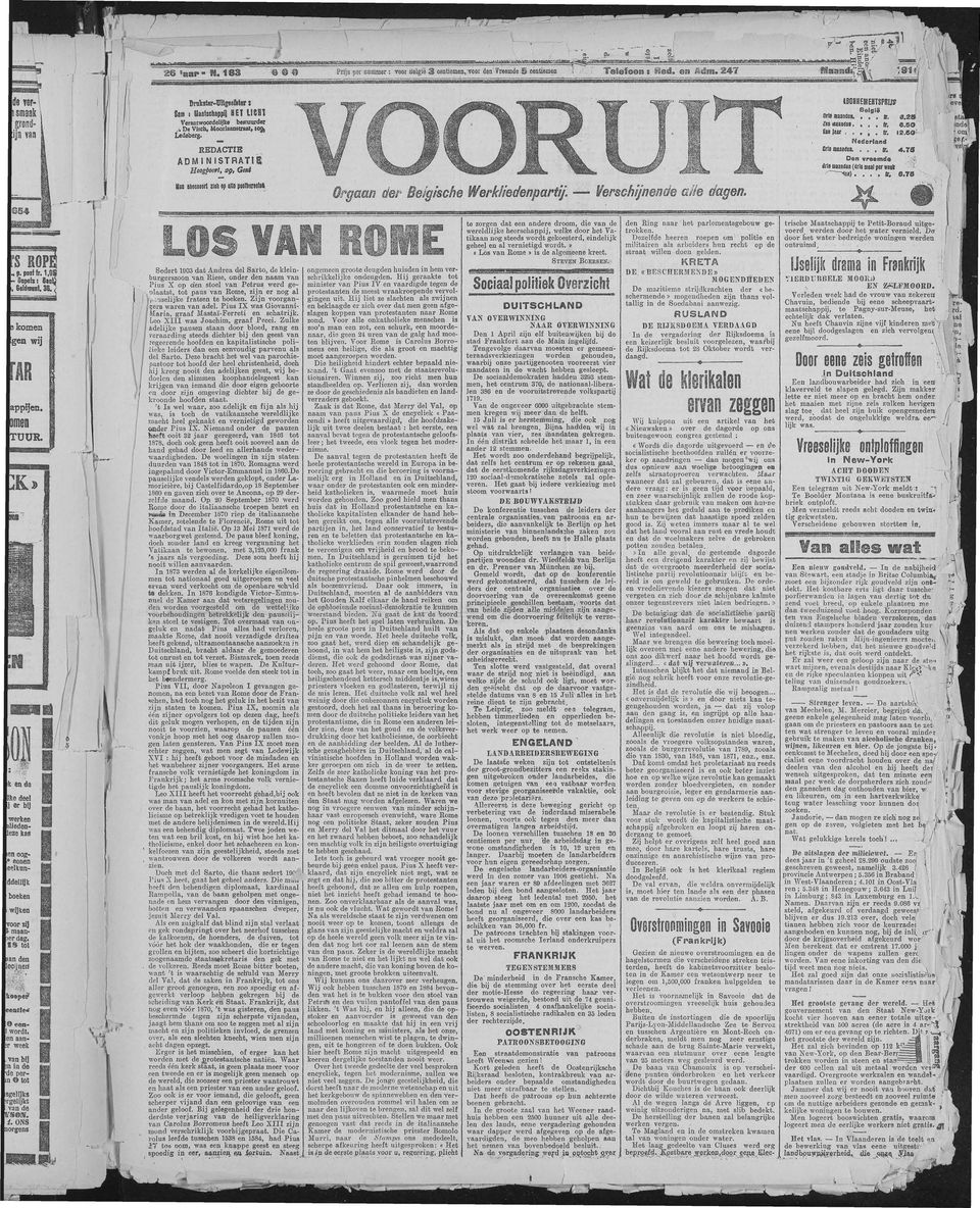 .. t, r, 2.6o' Nederland Cfla osabdüa.... r. 4. 7 8 Oen vreedo,'^ «rs tusddsa (drla saa par vot ^ l REDACTE ADMNSTRATE Hoogpoort, ag. God Sst ïva wn «p ala pusteeetrt. evel Belgë ' -^jg)..,, &. 6.