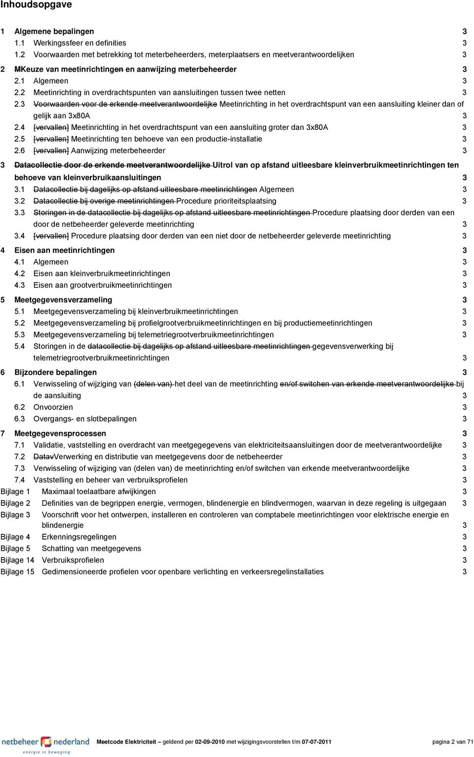 2 Meetinrichting in overdrachtspunten van aansluitingen tussen twee netten 3 2.