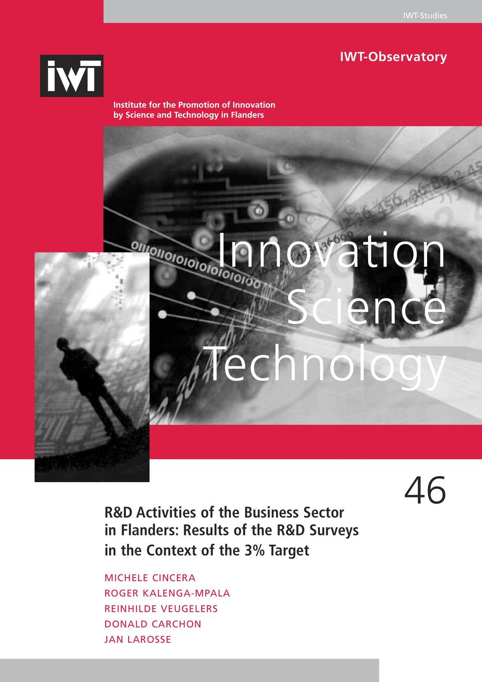 R&D Surveys in the Context of the 3% Target 46 MICHELE CINCERA