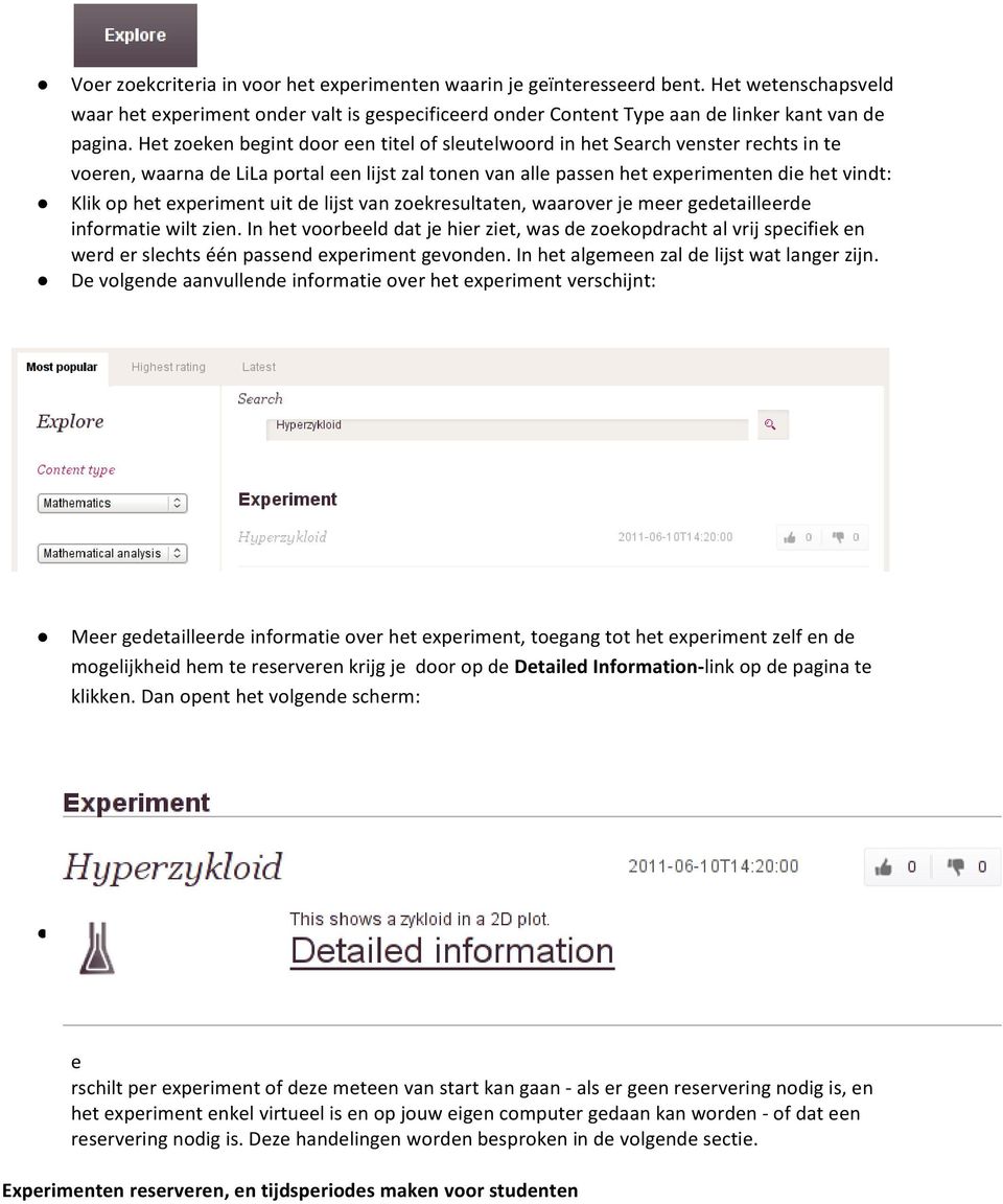 experiment uit de lijst van zoekresultaten, waarover je meer gedetailleerde informatie wilt zien.