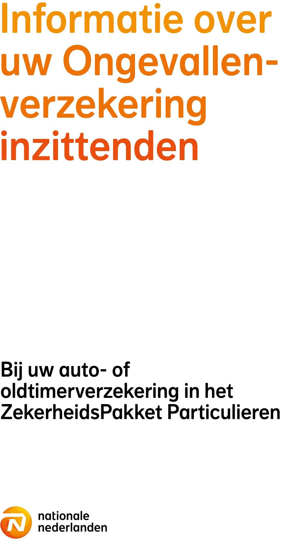 inzittenden Bij uw auto- of