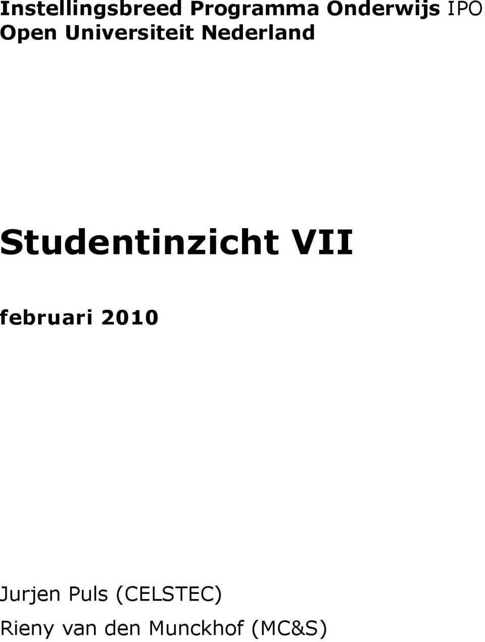 Studentinzicht VII februari 2010