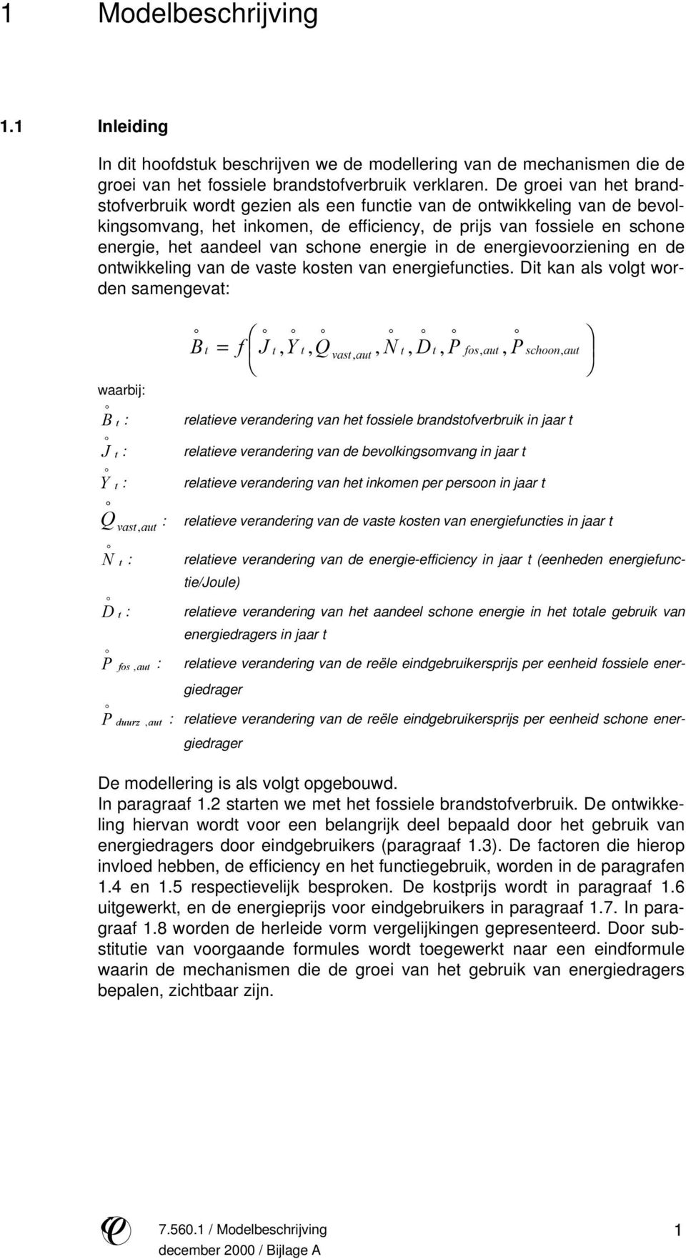 in de energievrziening en de ntwikkeling van de vaste ksten van energiefuncties.