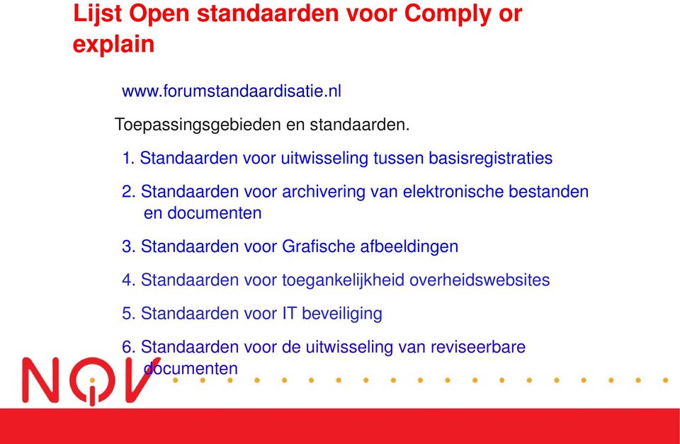 Standaarden voor archivering van elektronische bestanden en documenten 3.