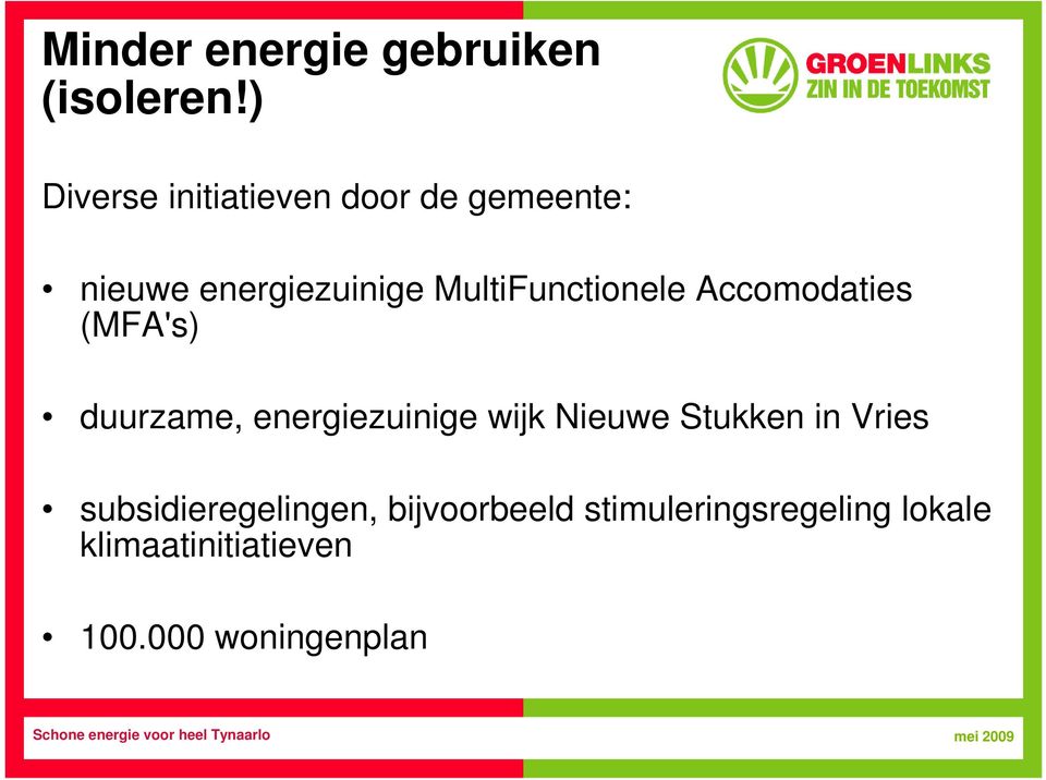 MultiFunctionele Accomodaties (MFA's) duurzame, energiezuinige wijk