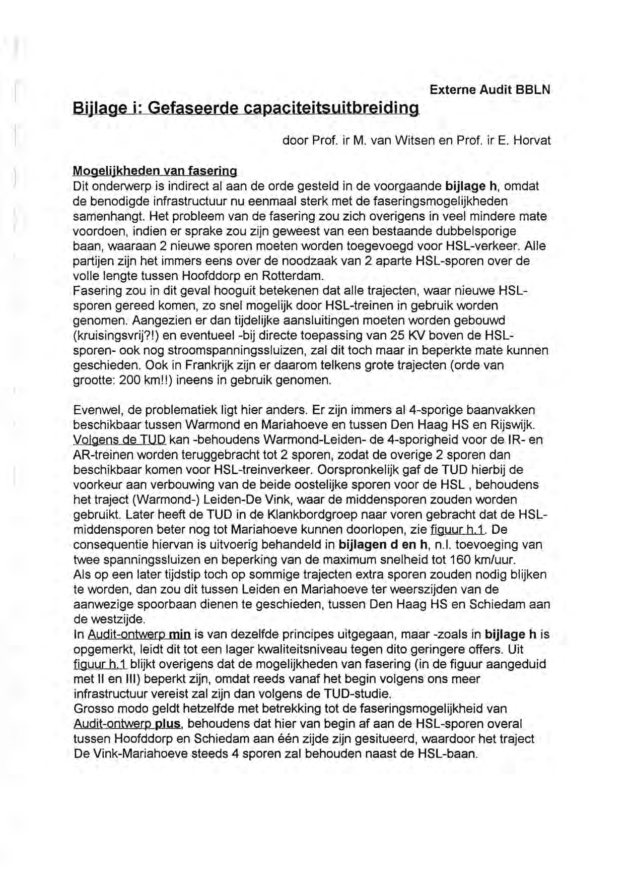 r Bijlage i: Gefaseerde capaciteitsuitbreiding Externe Audit BBLN f r door Prof. ir M. van Witsen en Prof. ir E.