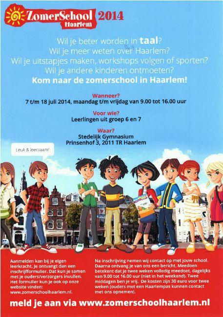 Zomerschool Haarlem 2014 Wij wensen alle kinderen en ouders een fijne werkweek! De volgende nieuwsbrief ontvangt u in de week van 25 april 2014.
