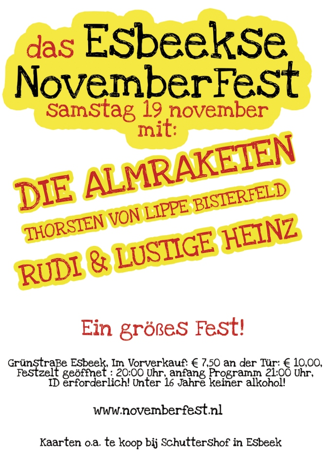 Das 4e Esbeekse Novemberfest! Zaterdag 19 november 2011 gaan we weer met z'n allen de houten tafels op!