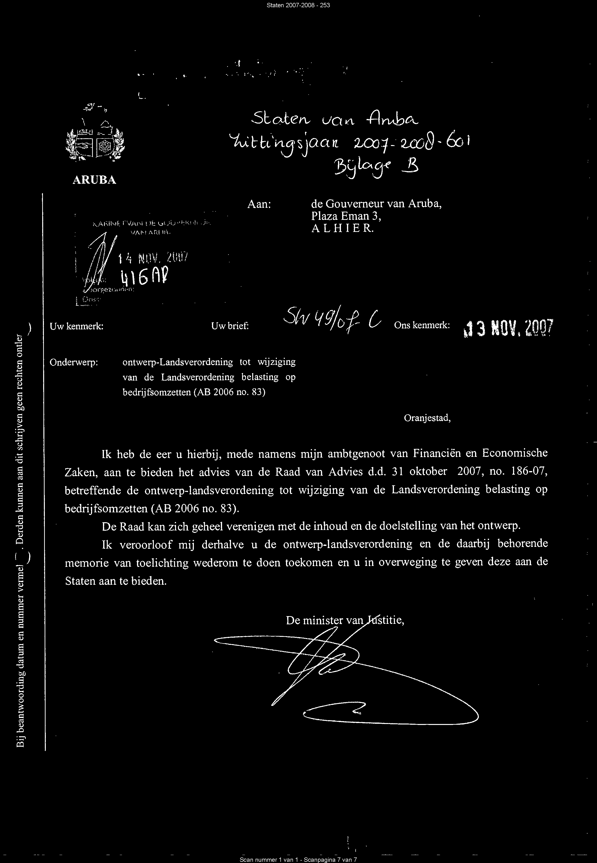 Scan nummer 1 van 1 - Scanpagina 7 van 7 5Laterl, -nyvi9ek.. b sic?. a rt 1 2(X)(9 - ARUBA 3SID`,3"e Aan: de Gouverneur van Aruba, Plaza Eman 3, ALHIER.?)w.